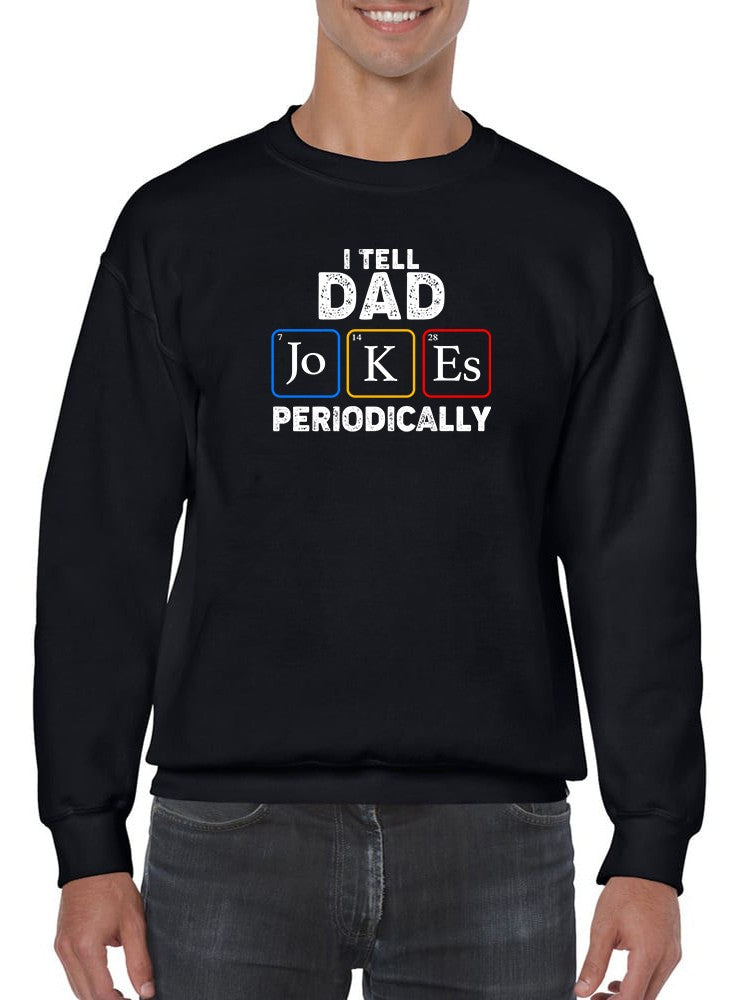 Dad Jokes Design Sweatshirt Men's -GoatDeals Designs