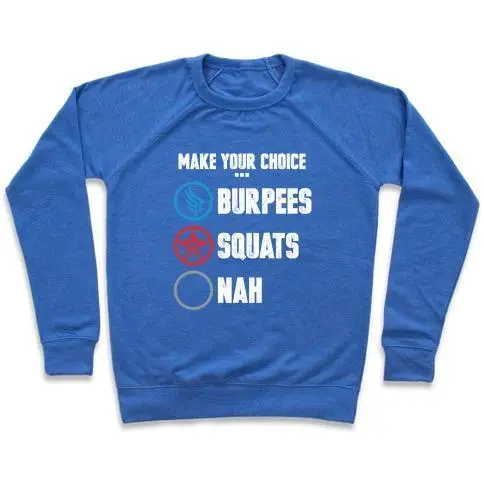 BURPEES FOR PARAGON SQUATS FOR RENEGADE CREWNECK SWEATSHIRT